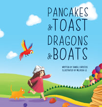 Load image into Gallery viewer, Pancakes &amp; Toast, Dragons &amp; Boats Board Book